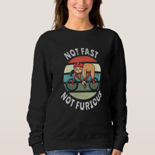 Sweatshirt Pas Fast Not Furious paresseux vélo de couchage