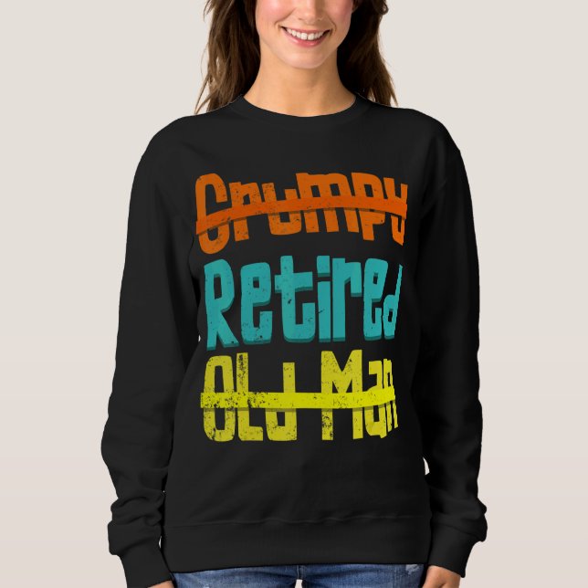 Sweatshirt Pas Grumpy Pas Un Vieux Homme Heureusement Retrait (Devant)