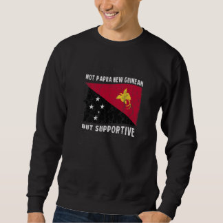 Sweatshirt Pas la Papouasie-Nouvelle-Guinée, mais le drapeau