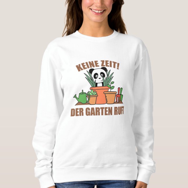 Sweatshirt Pas Le Temps Le Jardin Appelle Gardener Panda Gard (Devant)