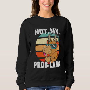 Sweatshirt Pas mon problème Cool Lama Drama Llama Retro Sunse