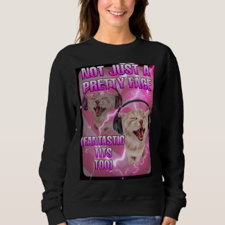 Sweatshirt Pas seulement une jolie femme mème de chat