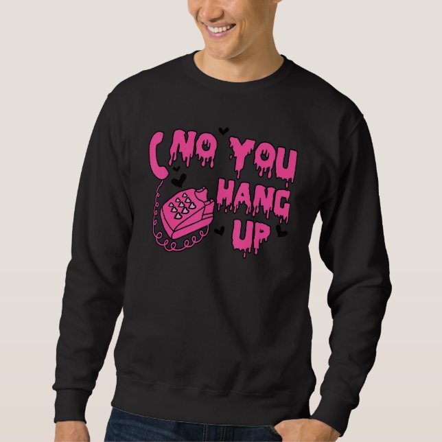 Sweatshirt Pas vous raccrocher qui dégouline Joyeuse Saint-Va (Devant)