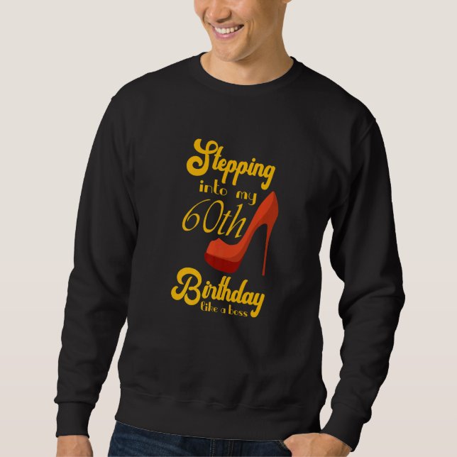 Sweatshirt Passez à mon 60e anniversaire comme un patron 60e  (Devant)