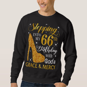 Sweatshirt Passez à mon 66e anniversaire avec la grâce de Die