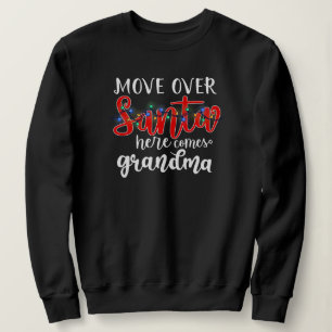 Sweatshirt Passons-y Père Noël, voilà la grand-mère