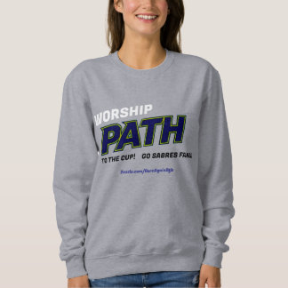 SWEATSHIRT PATH TO THE CUP! 