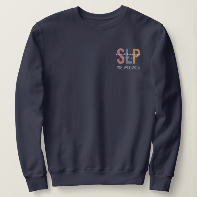Sweatshirt Pathologiste du langage SLP personnalisé (Design devant)