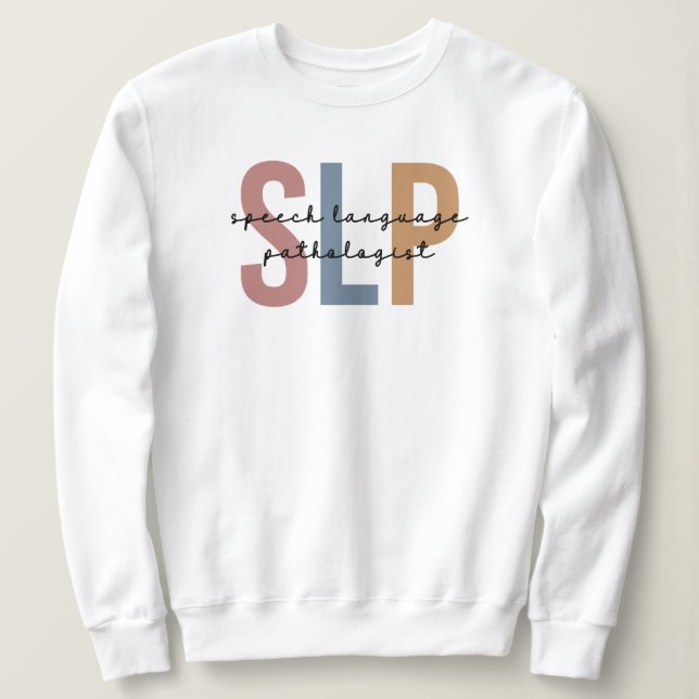 Sweatshirt Pathologiste orthophoniste SLP (Design devant)