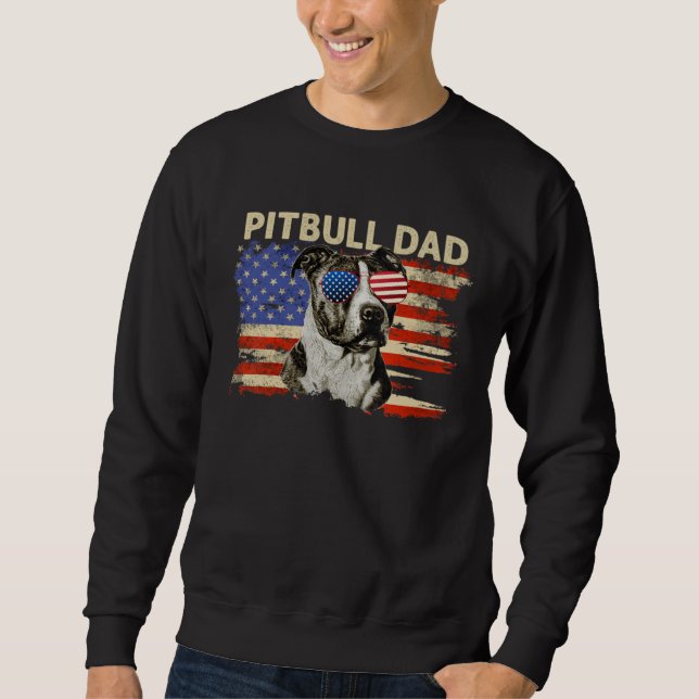 Sweatshirt Patriotic Pitbull Dad  4th of July American Flag U (Devant)