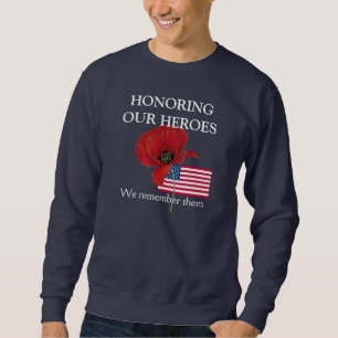Sweatshirt Patriotique HONORER NOS HÉROS Anciens Combattants