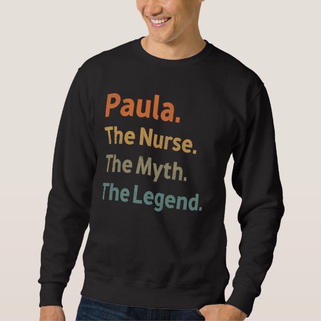 Sweatshirt Paula L'Infirmière Le Mythe La Légende Drôle Vinta (Devant)