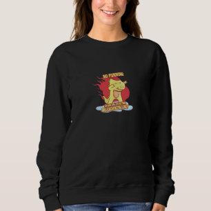 Sweatshirt Pause Danse Pas Courir Ou Marcher Dino