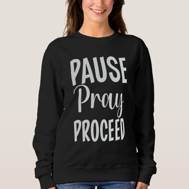 Sweatshirt Pause Prière Procéder (Devant)
