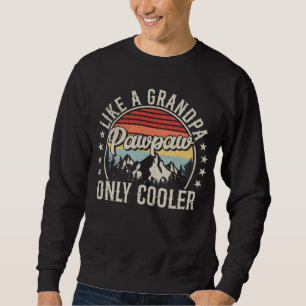 Sweatshirt Pawpaw comme un grand-père seulement des hommes ré