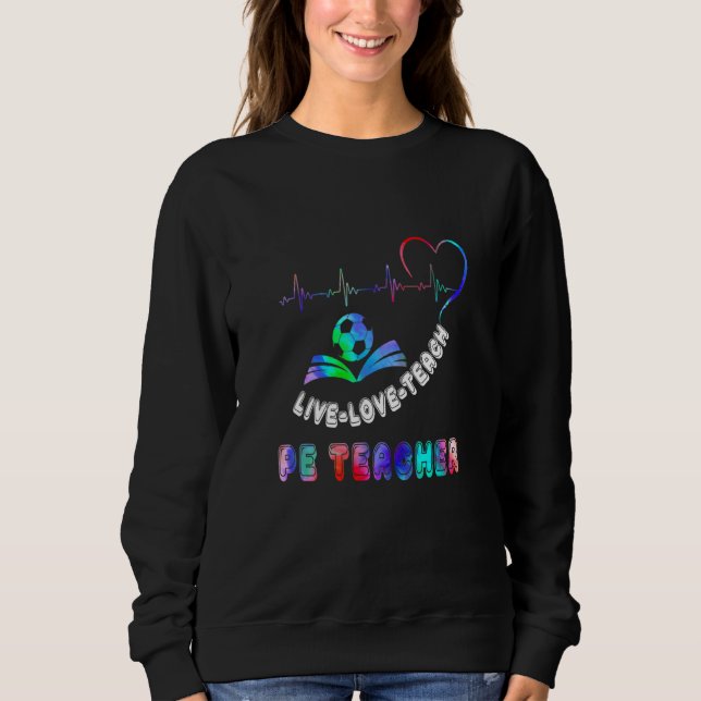 Sweatshirt Pe Teacher Back To School Cute Physical Education  (Devant)