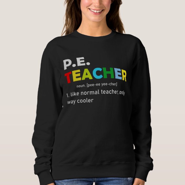Sweatshirt Pe Teacher Noun School Teaching Student (Devant)