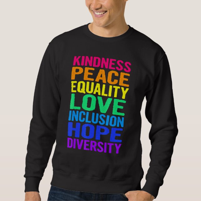 Sweatshirt Peace Love Diversité Inclusion Égalité Droits de l (Devant)