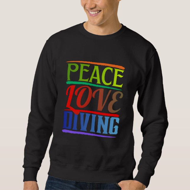 Sweatshirt peace love diving (Devant)