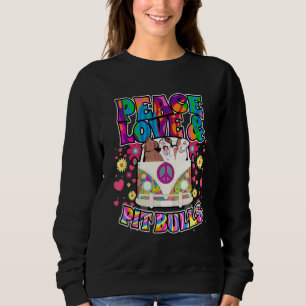 Sweatshirt Peace Love Et Pit Bulls Hippie Beatnik Chien