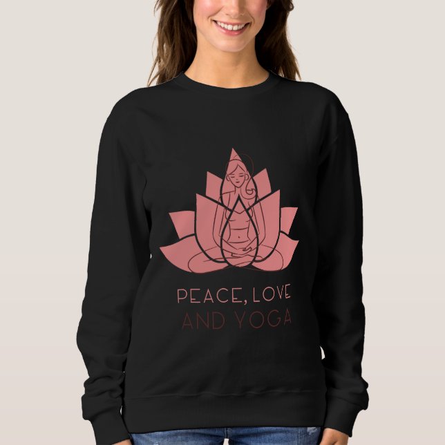 Sweatshirt Peace Love Et Yoga Yoga Asana Namaste Yoga Life B (Devant)