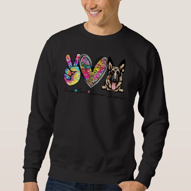 Sweatshirt Peace Love German Shepherd Funny Tie Dye Dog Lover (Devant)