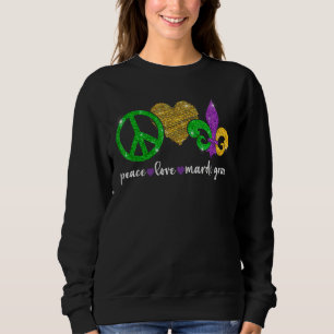Sweatshirt Peace Love Mardi Gras Peace Sign Heart Fleur De Ly