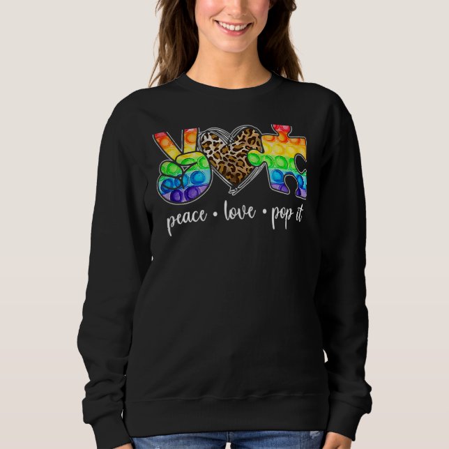 Sweatshirt Peace Love Pop It Puzzle Support Sensibilisation s (Devant)