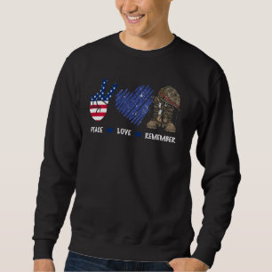 Sweatshirt Peace Love Remember Combat Boots American Flag Vet