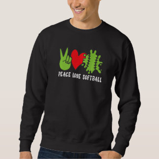 Sweatshirt Peace Love Softball  