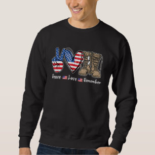 Sweatshirt Peace Love Souvenez-vous des bottes de combat Usa