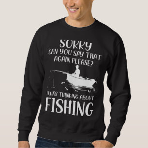 Sweatshirt Pêcheur Pêche Sarcasme Citations de plaisanterie H