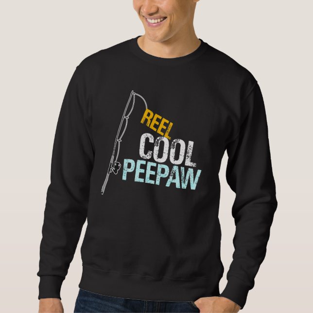 Sweatshirt Peepaw  From Granddaughter Grandson Reel Cool Peep (Devant)