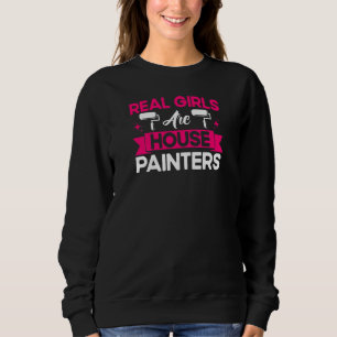 Sweatshirt Peintre Décorateur Filles Réelles Sont Peinture Ma