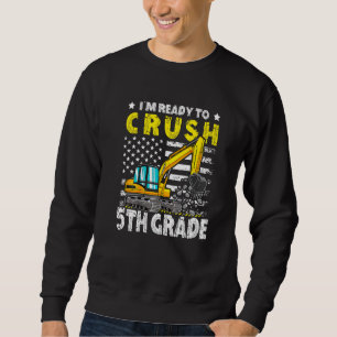 Sweatshirt Pelle Retour à l'école Je suis prêt à écraser 5e a