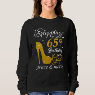 Sweatshirt Pénétrer dans mon 65e anniversaire avec la grâce d