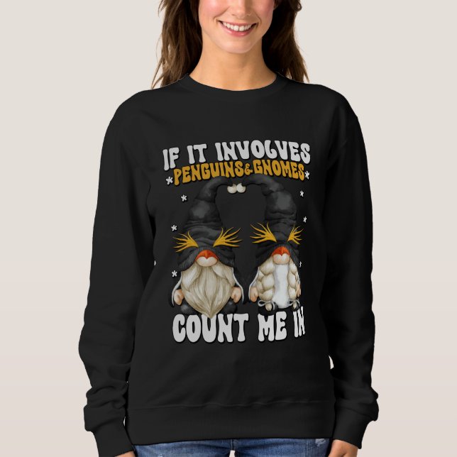 Sweatshirt Penguin  Gnome Graphic For Women With Sayings (Devant)