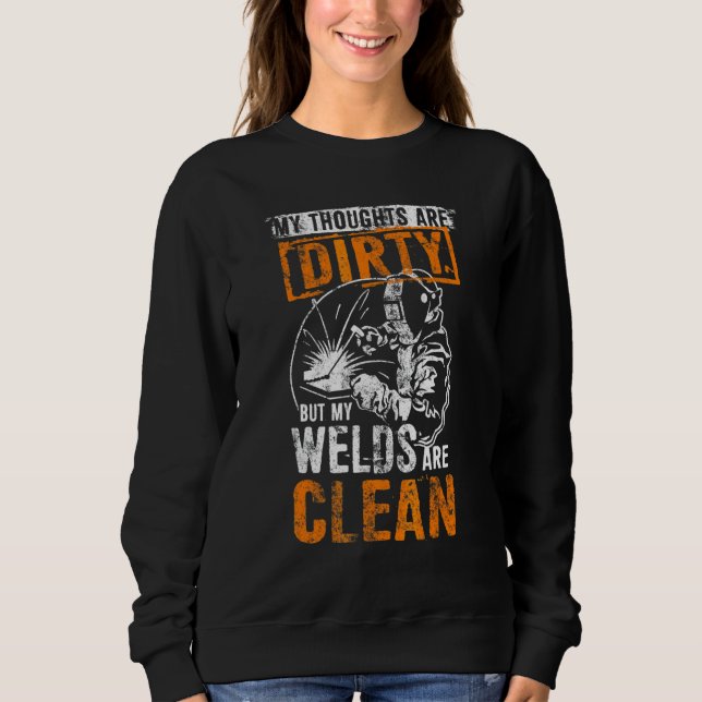 Sweatshirt Pensées sèches Enveloppes propres Soudeurs amusant (Devant)
