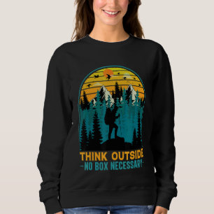 Sweatshirt Penser dehors Pas de case nécessaire Randonnée