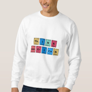 Sweatshirt Pensez tableau périodique américain