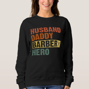 Sweatshirt Père barbier Mari Papa héros Fête des Pères