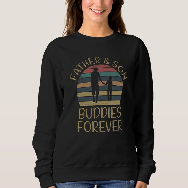 Sweatshirt Père & Fils Buddies Forever Fête des pères Famille (Devant)