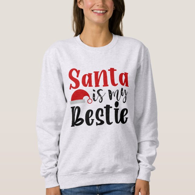 Sweatshirt Père Noël est ma bestie (Devant)