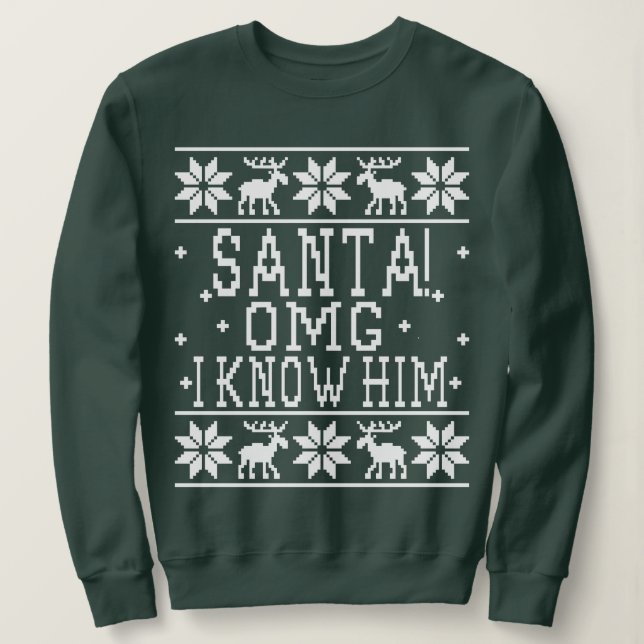 Sweatshirt PÈRE NOËL ! OMG Je Le Connais - Citation De Cinéma (Design devant)