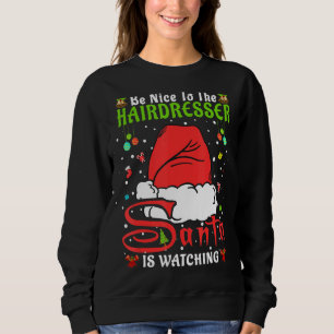 Sweatshirt Père Noël Xmas Pajamas Soyez Gentils Avec Le Coiff