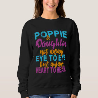 Sweatshirt Père Poppie Pas Toujours Oeil À Oeil Mais Toujours