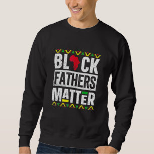 Sweatshirt Pères Noirs Mat Fteror Hommes Papa Mari Historique