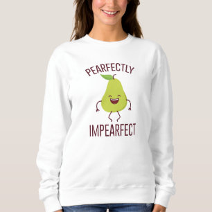 Sweatshirt Perfect