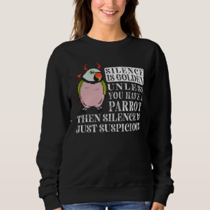 Sweatshirt Perroquet Silence est d'or I Moustache Perruche