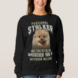 Sweatshirt Personal Stalker Je Vais Vous Suivre Keeshoned